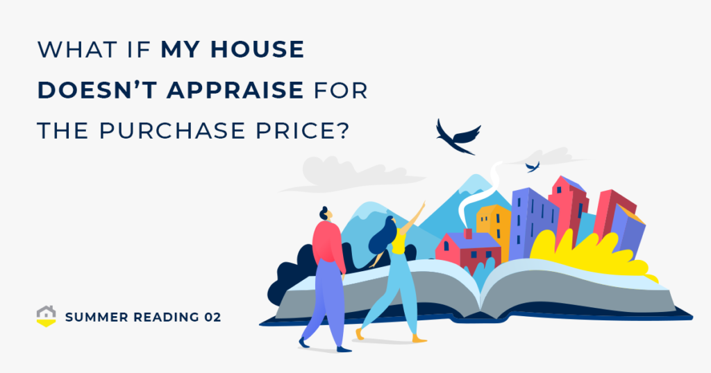 What if My House Doesn’t Appraise for the Purchase Price? ReHive